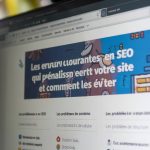 "Les erreurs courantes en SEO qui pénalisent votre site et comment les éviter"