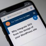 Pourquoi intégrer le SEO dès la conception de votre site WordPress